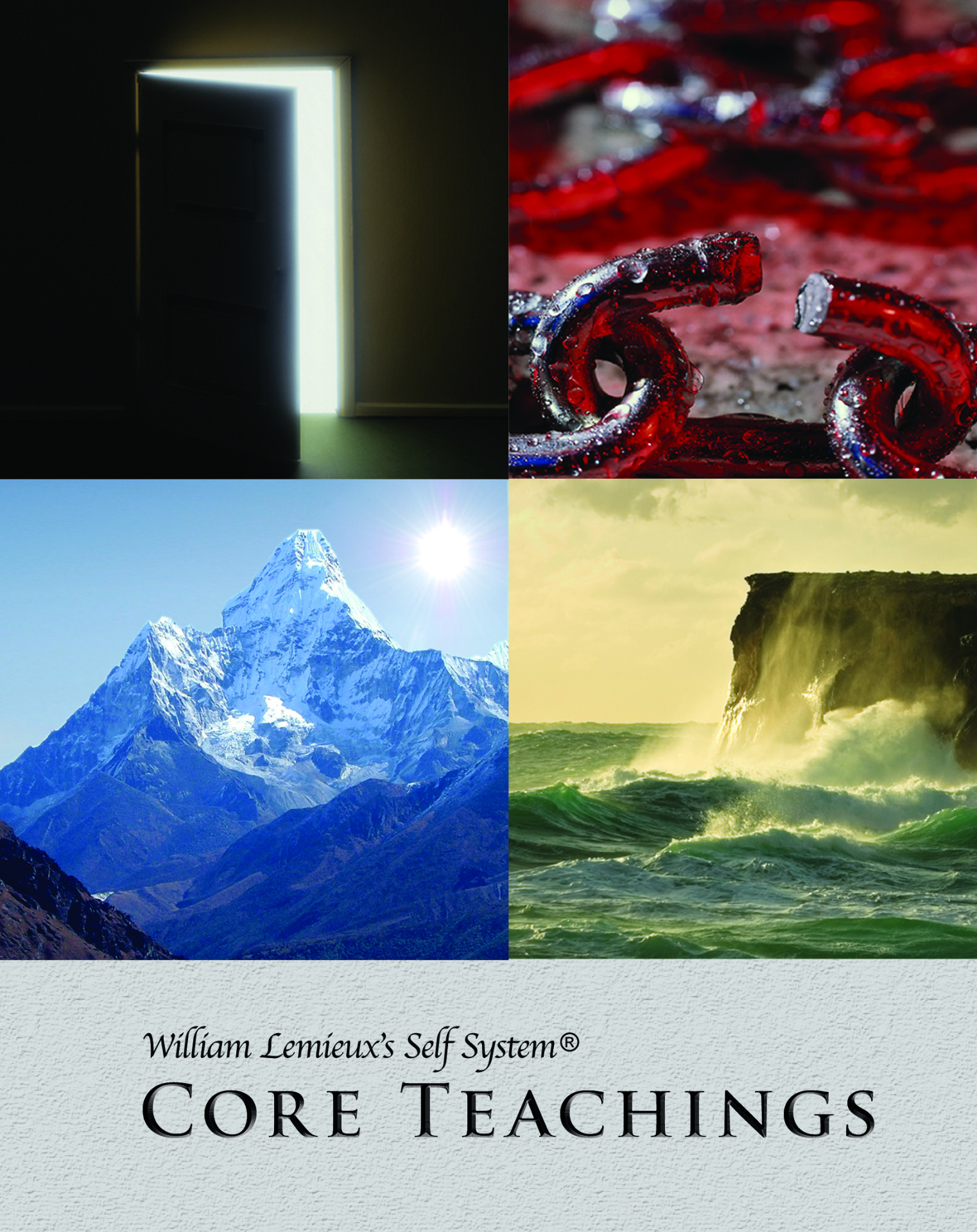 William Lemieux's Self System — Core Teachings, four-part series