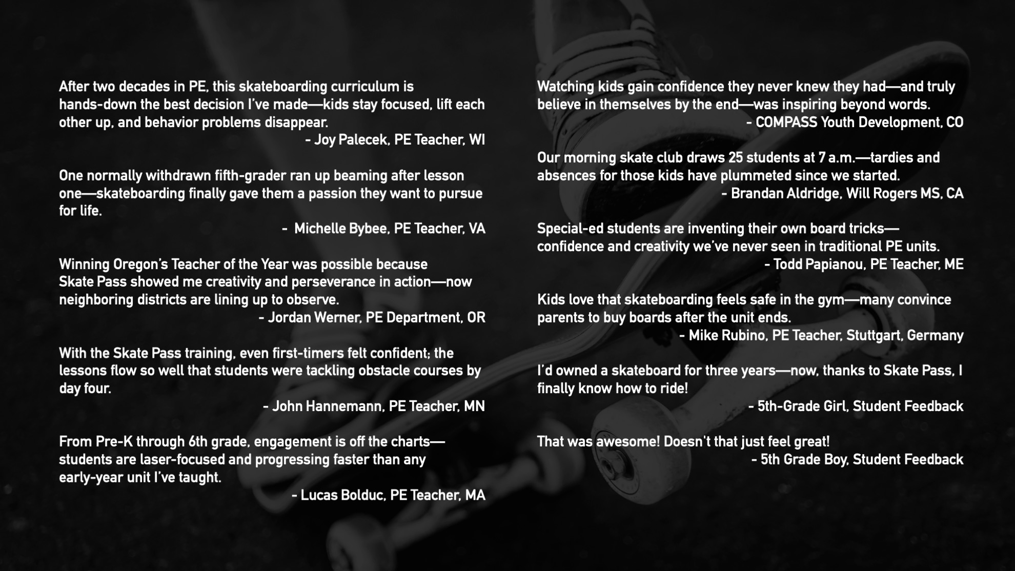 Skate Pass — Testimonials (continued)